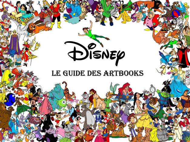 MEGA-DOSSIER Guide des artbooks long-métrage Disney + vidéo Guide-artbook-disney